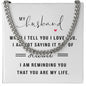 Cuban Link Chain (To My Husband- Habit)